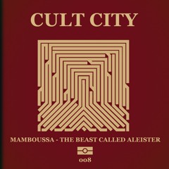 Mamboussa - The Beast Called Aleister