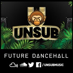 UNSUB SOUND - Future Dancehall Promo Mix