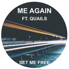 Set Me Free (Feat. Quails)