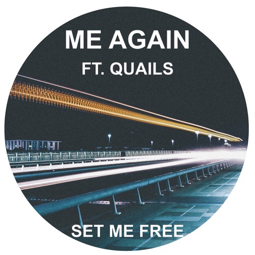 Set Me Free (Feat. Quails)