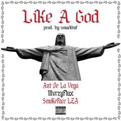 Like A God prod. by SmackTUF