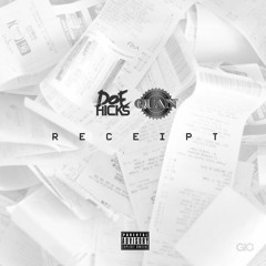 Doe Hicks & Rich Homie Quan - Receipt