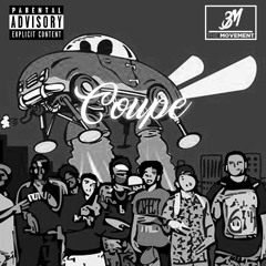 Coupe - Nico Dinero ft. GMoney, Kevo, CMB Jay & Chuky P