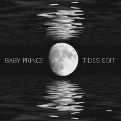 Beanfield - Tides (Baby Prince Edit) [Preview]