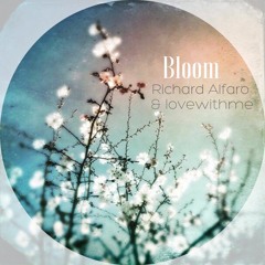 Richard Alfaro & kyteo - Bloom