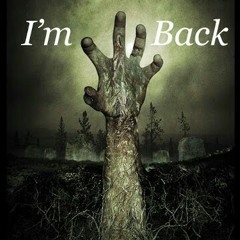 I'm Back
