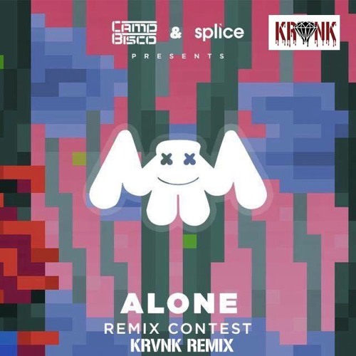 Stream Marshmello Alone (KRVNK Remix)*FREE DOWNLOAD at Buy link* by