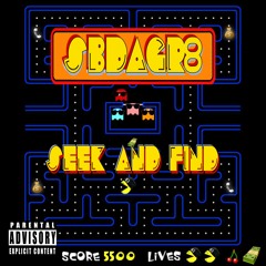 Seek & Find (prod. Superstarr)