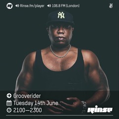 Rinse FM Podcast - Grooverider - 14th June 2016