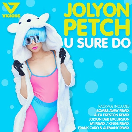Jolyon Petch - U Sure Do (Alex Preston Remix)