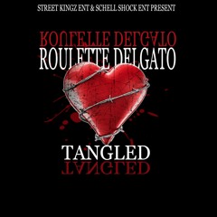 Roulette Delgato - Tangled (Orlando Tribute)
