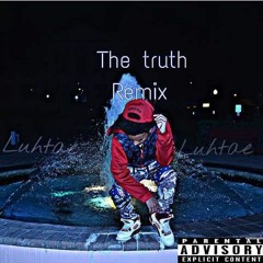 Luhtae- The Truth (Freestyle)