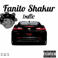 Fanito- Traffic (Single)(Prod. Marz)
