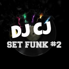 Set DJ CJ FUNK #2