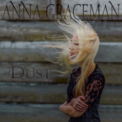 Dust by Anna Graceman