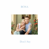 RÓSA - Don't Say