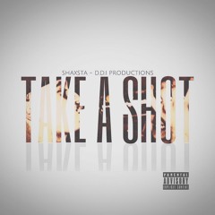 Shax - Take A Shot