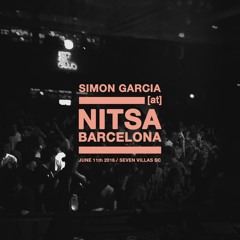 Simon Garcia at Nitsa, Barcelona | DJ set (live recording, June 11th 2016)
