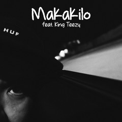 Makakilo feat. King Teezy (prod. By Winzel McFly)