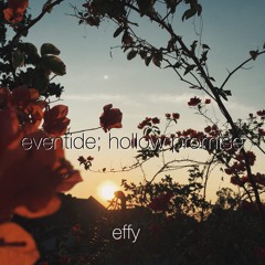 eventide; hollow promise