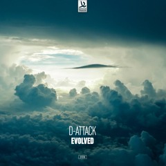 D-Attack - Evolved [Derailed Traxx]