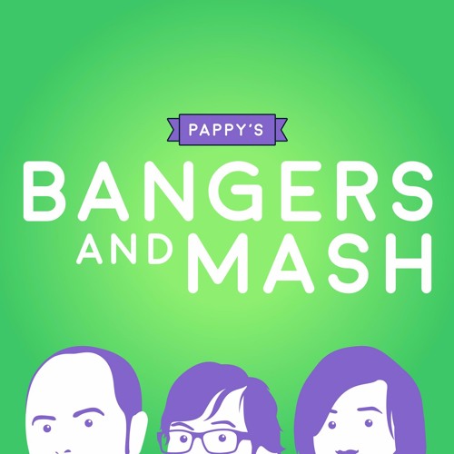 Stream episode Pappy's Bangers And Mash Series 2, Episode 6 A