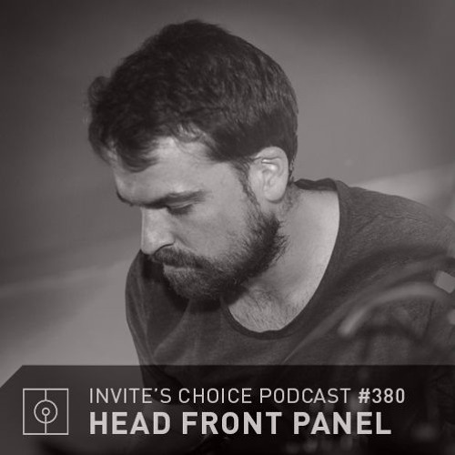 Invite's Choice Podcast 380 - Head Front Panel