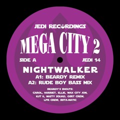 Mega City 2 - Nightwalker (Rude Boy Bass Mix)