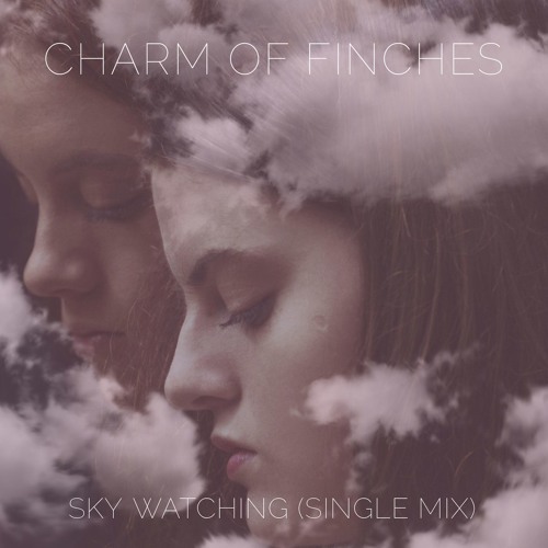 Sky Watching (Single Mix)