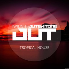 Just Chillax - A Dream [Outertone: Tropical House 003 - Twilight]
