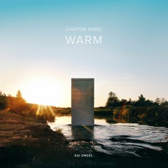 Kai Engel - Chapter Three - Warm - 07 August (Summer Nights)