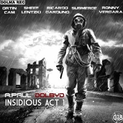 A.Paul & Dolby D - Insidious (TWIST3D Rework)