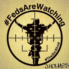 FED'S WATCHING. FREESTYLE