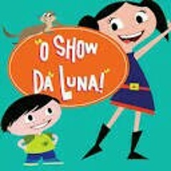 O Show da Luna_, Por Que as Estrelas Piscam_ #Clipe Musical 4 - (downloader..mp3