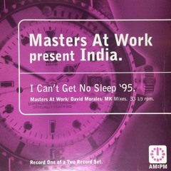 I Can't Get No Sleep '95 - Masters At Work (Morales Late Nite Mix)