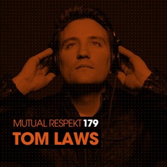Mutual Respekt 179 with Tom laws