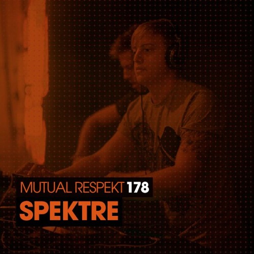 Mutual Respekt 178 with Spektre