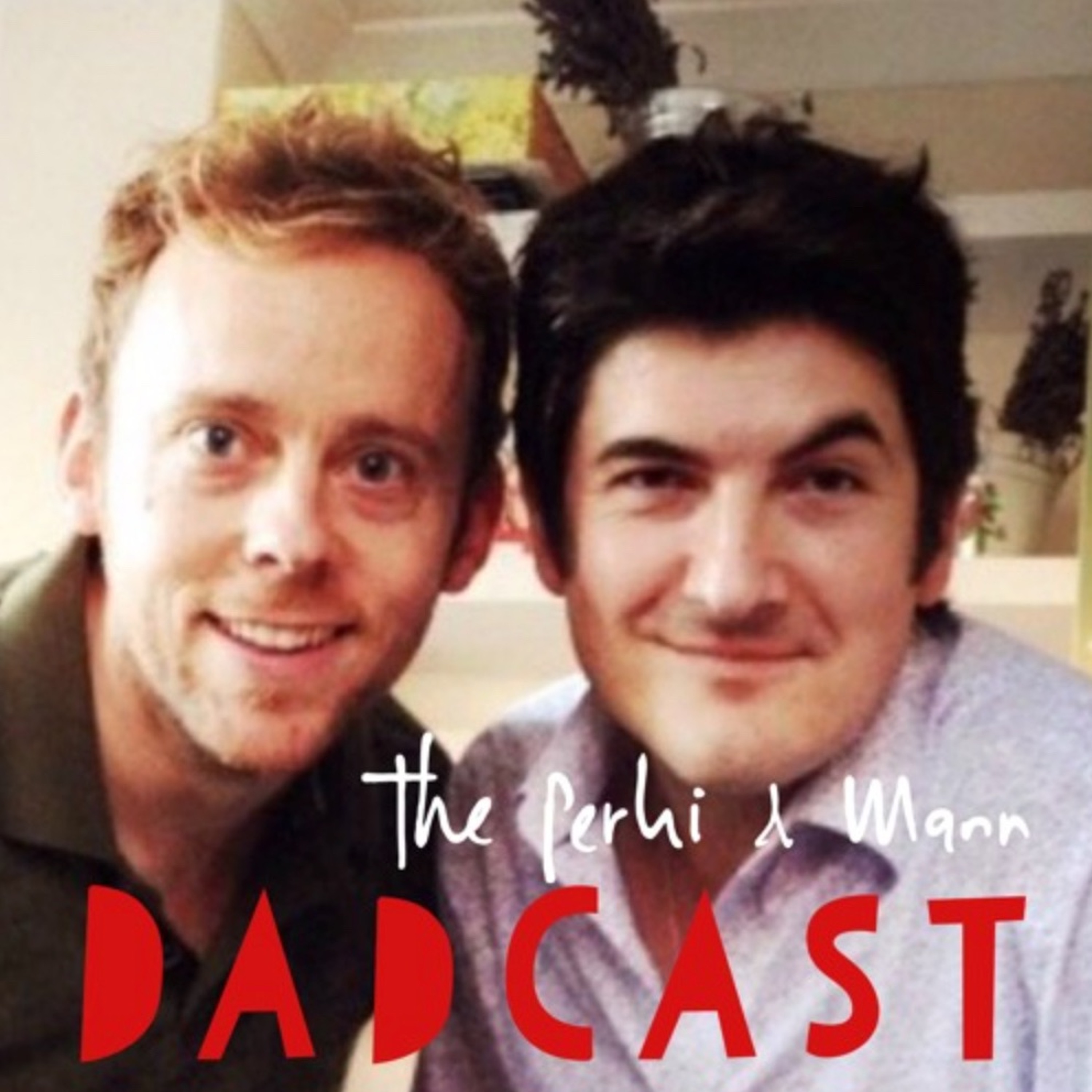 The Perki & Mann DadCast