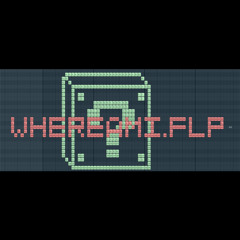 WHEREAMI.FLP