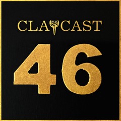 CLAPCAST #46