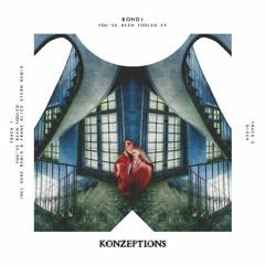 BONDI - You've Been Fooled (Franz Alice Stern Remix)