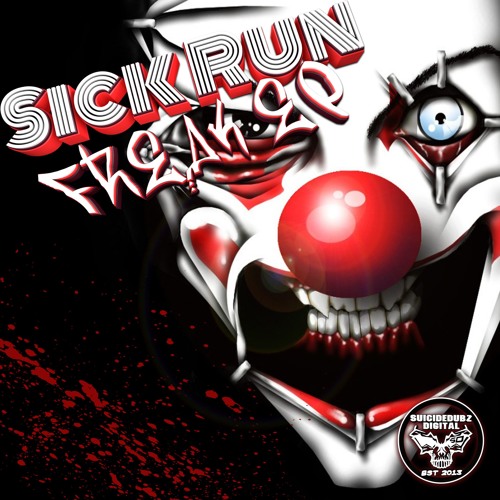 Sick Run - Freak
