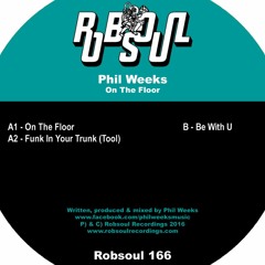 Phil Weeks - On The Floor (RB166)