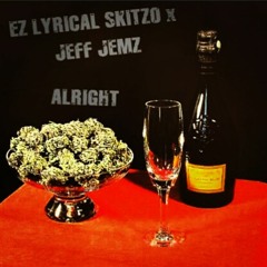 Alright Ft Jeff Jemz