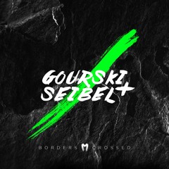 Gourski & Seibel - Borders Crossed