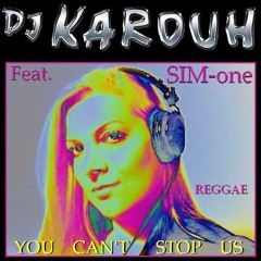SIM-one / YOU CAN'T STOP US
