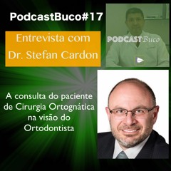 #17 Dica Ortognática 12 - Entrevista Dr. Stefan Cardon