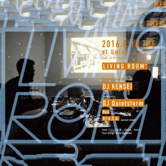 DJ Quietstorm Live at LIVING ROOM Tokyo 6/14/2016