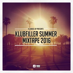 Klubfiller Summer Mixtape 2016