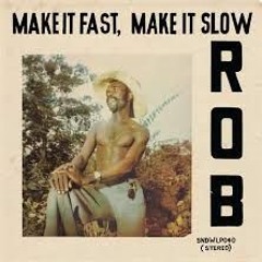 Rob - Make It Fast, Make It Show (Afro-funk 1977)